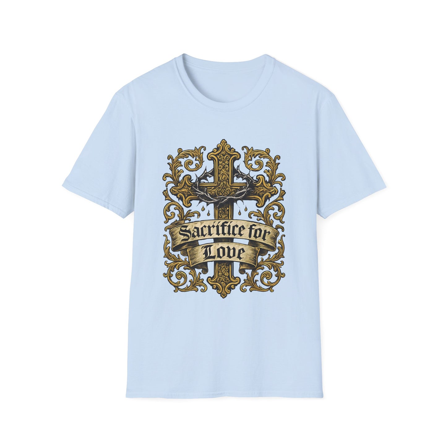 Sacrifice for Love T-Shirt