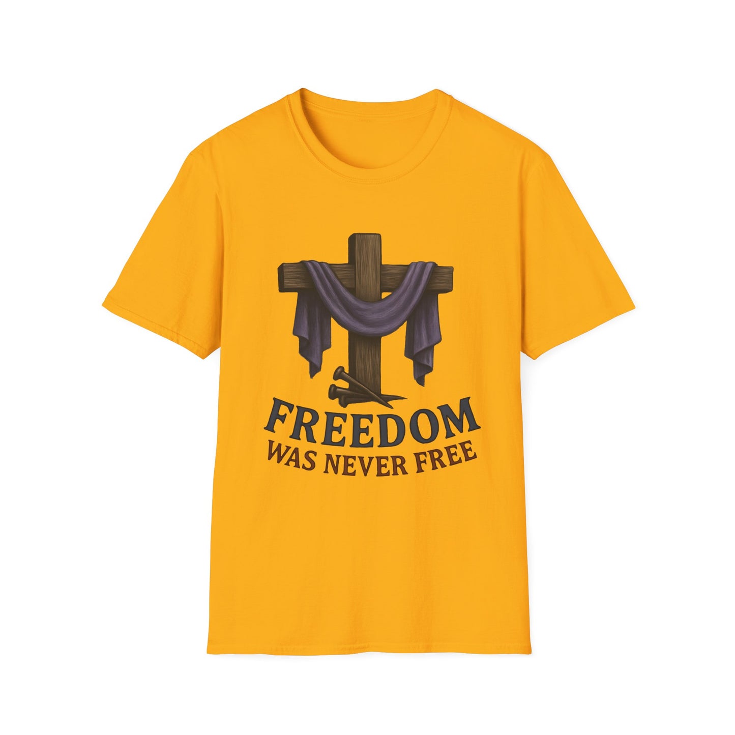 Freedom Was Never Free Tee