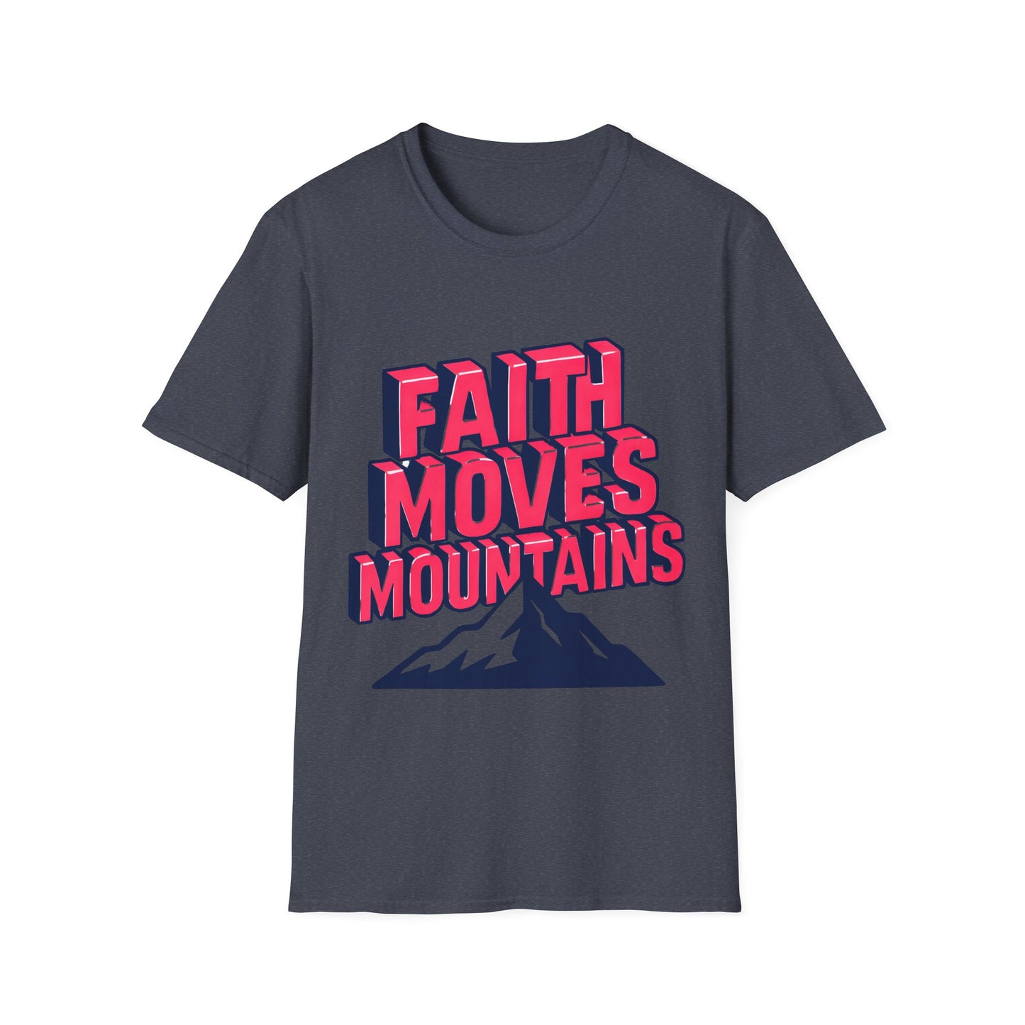 Faith Moves Mountains