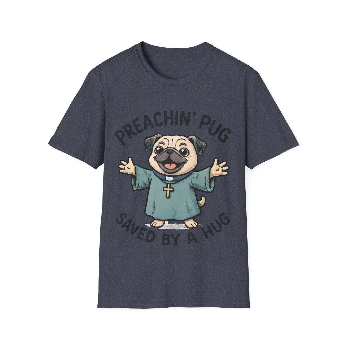 Preachin' Pug T-Shirt