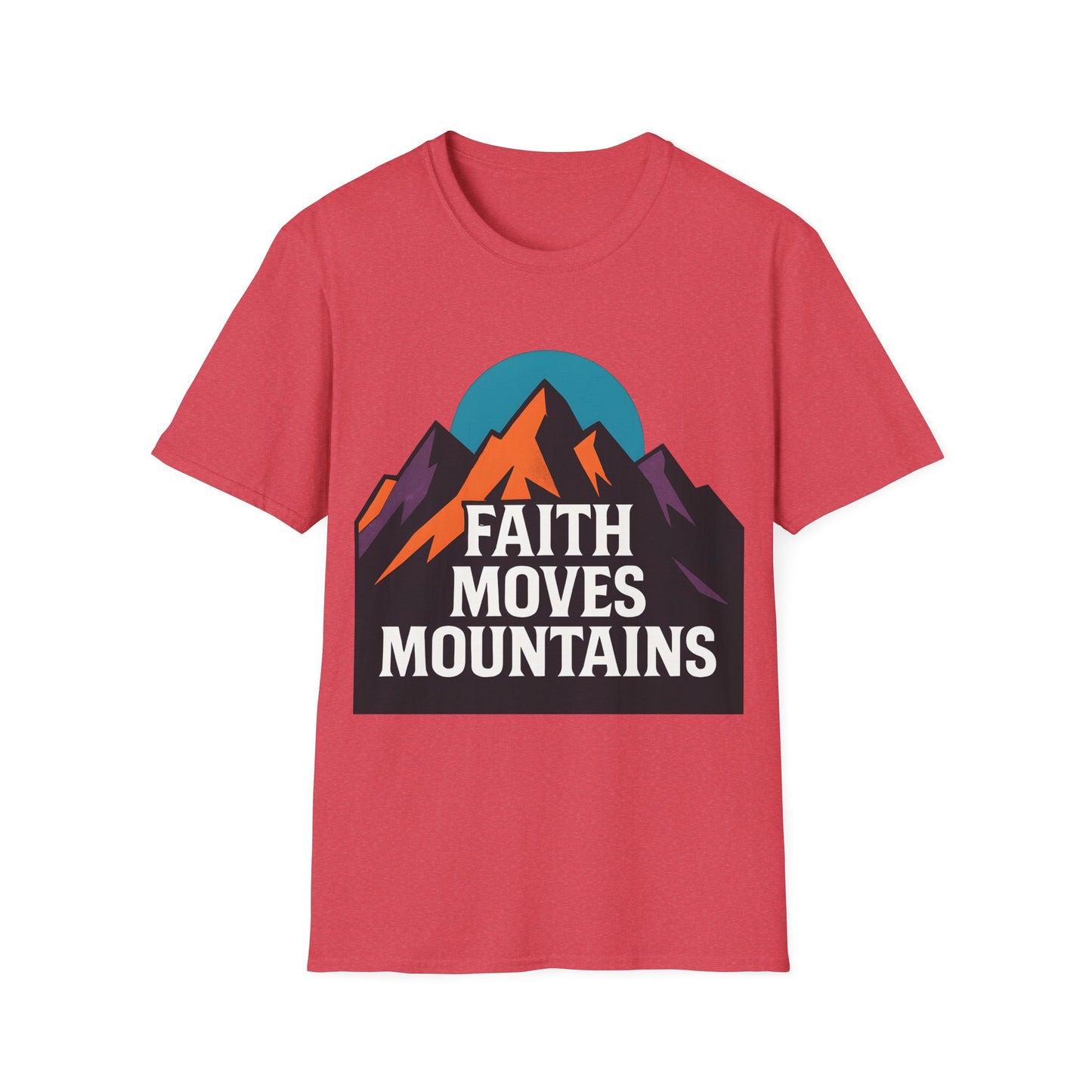 Faith Moves Mountains