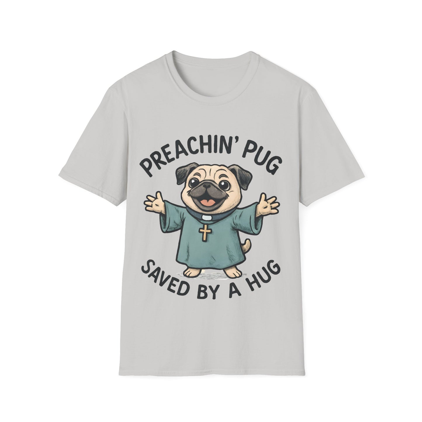 Preachin' Pug T-Shirt