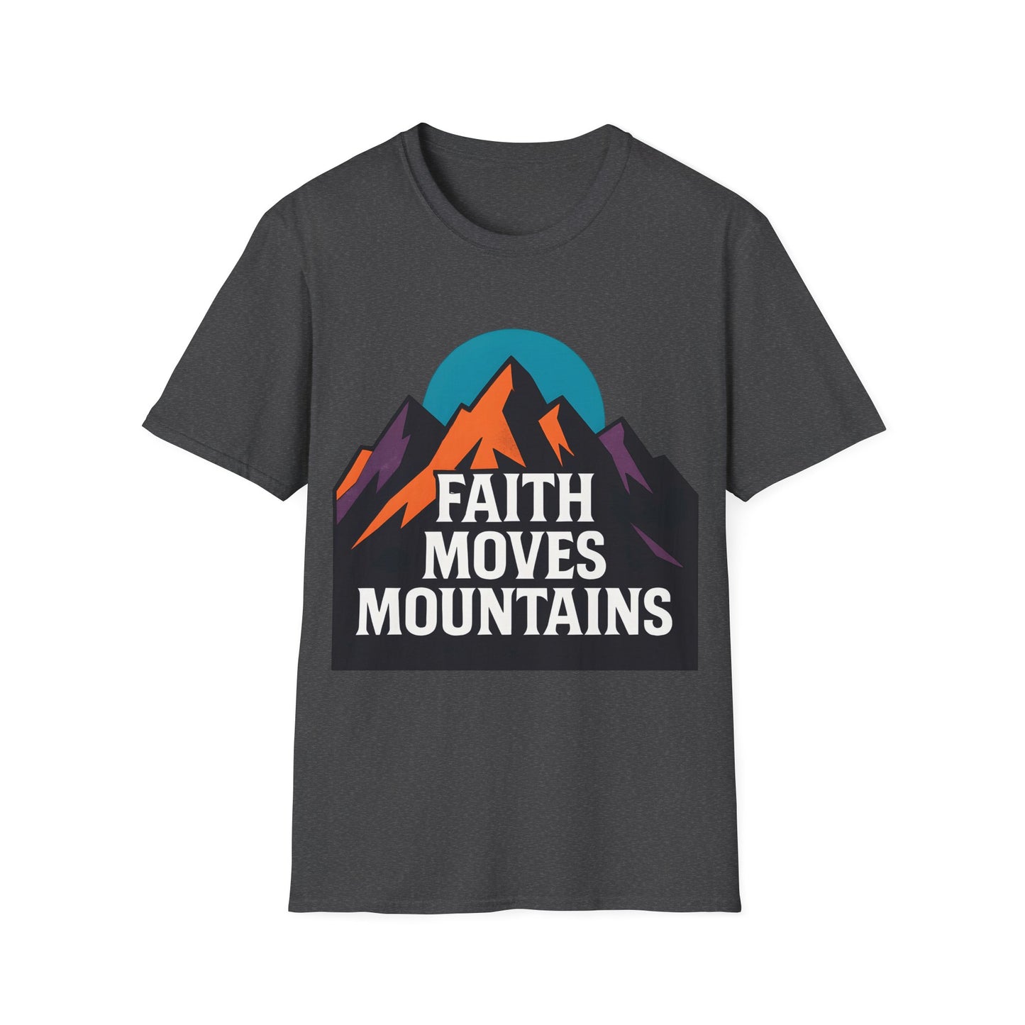 Faith Moves Mountains