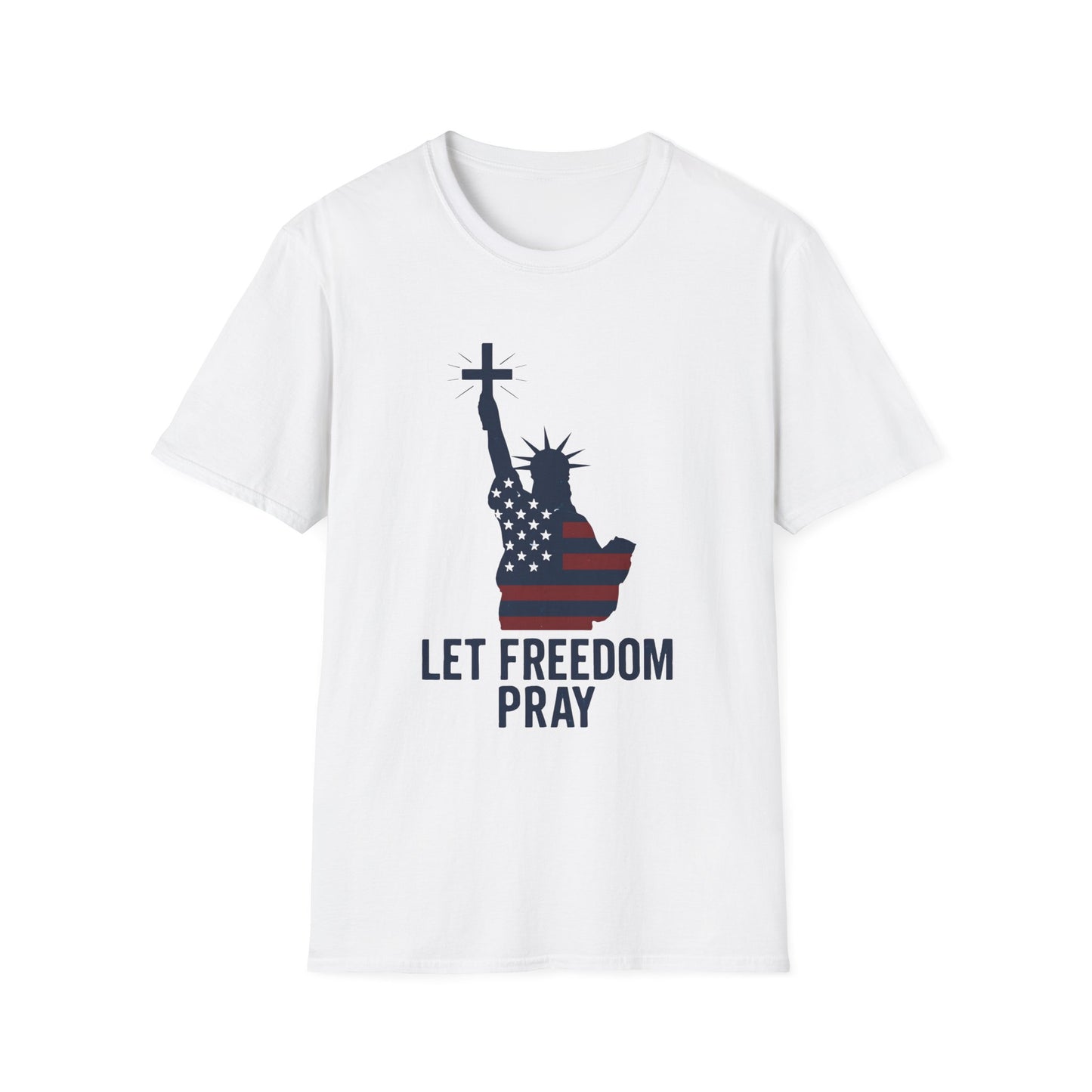 Let Freedom Pray Tee