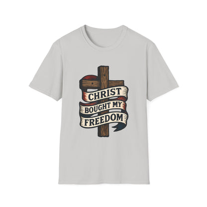 Christ Bought My Freedom T-Shirt