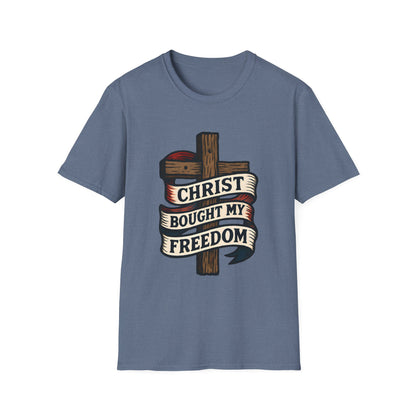 Christ Bought My Freedom T-Shirt