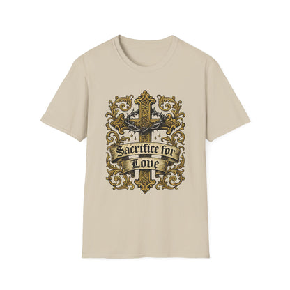 Sacrifice for Love T-Shirt