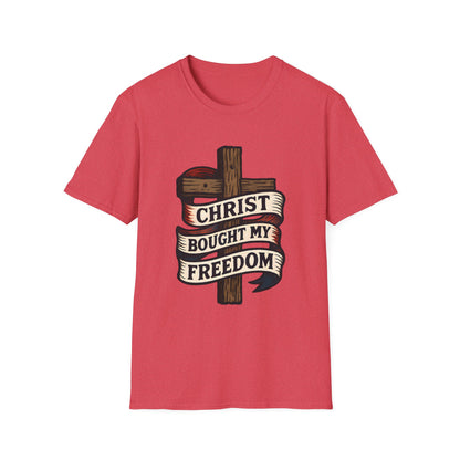 Christ Bought My Freedom T-Shirt