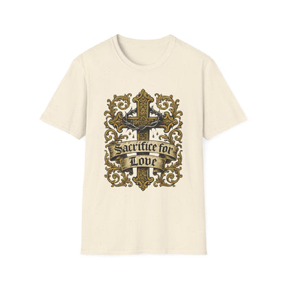 Sacrifice for Love T-Shirt
