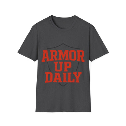 Armor Up Daily - Spiritual Motivational T-Shirt