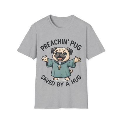 Preachin' Pug T-Shirt