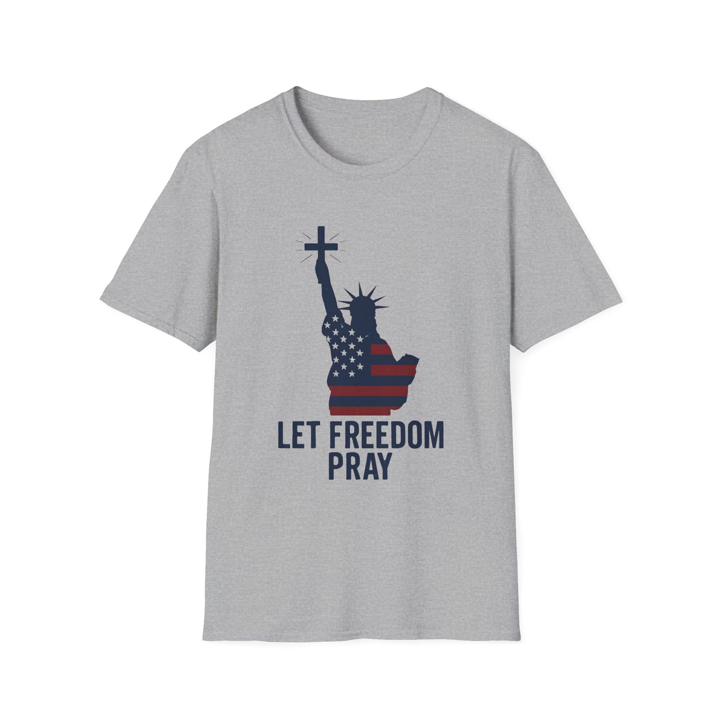 Let Freedom Pray Tee