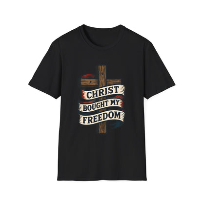 Christ Bought My Freedom T-Shirt