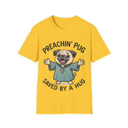 Preachin' Pug T-Shirt