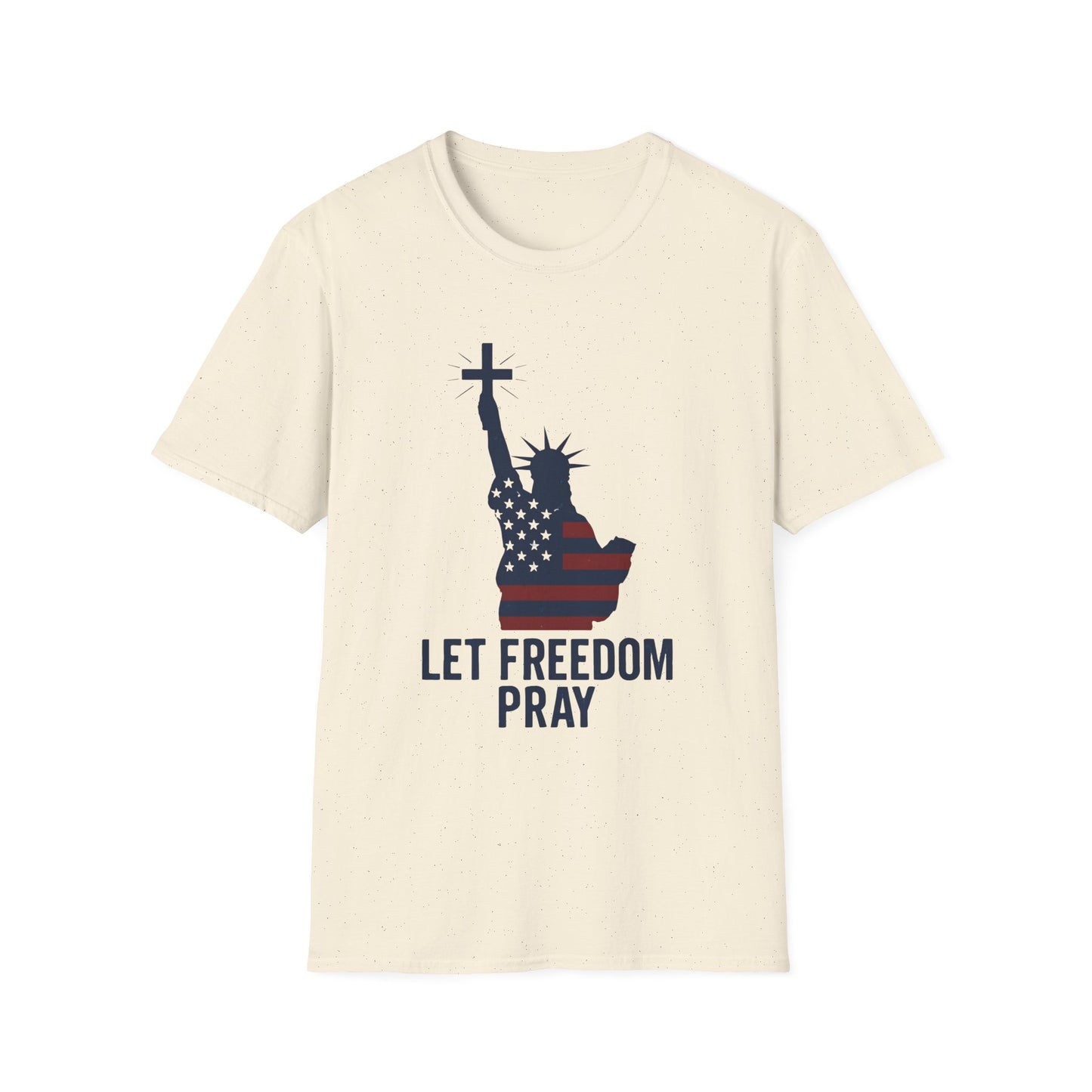 Let Freedom Pray Tee
