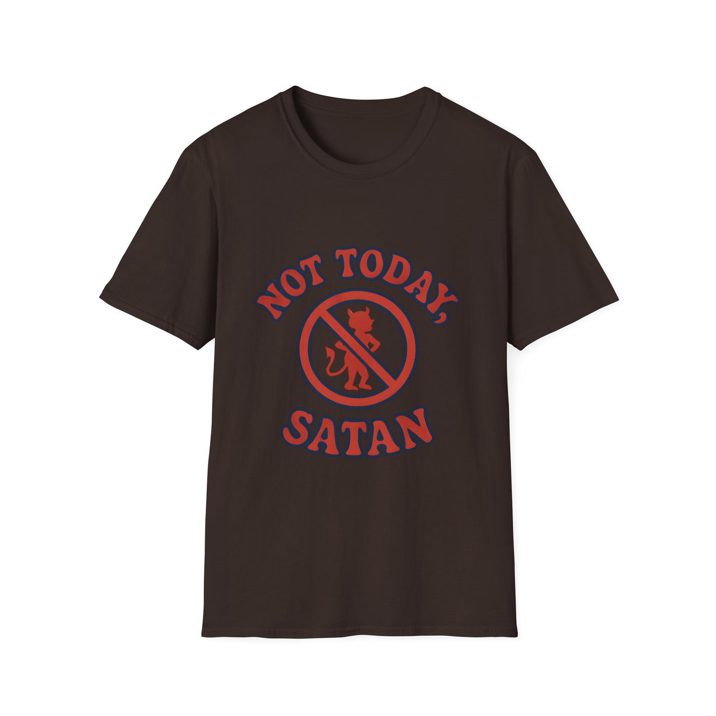 Not Today Satan
