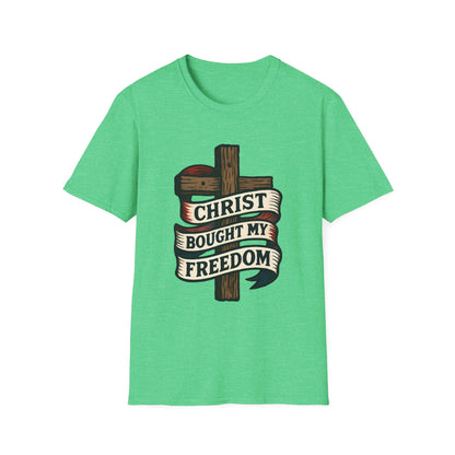 Christ Bought My Freedom T-Shirt