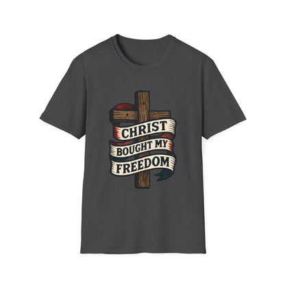 Christ Bought My Freedom T-Shirt