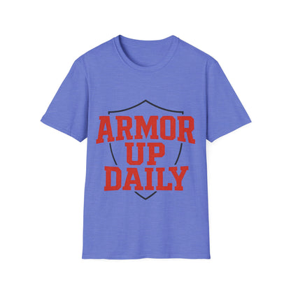Armor Up Daily - Spiritual Motivational T-Shirt