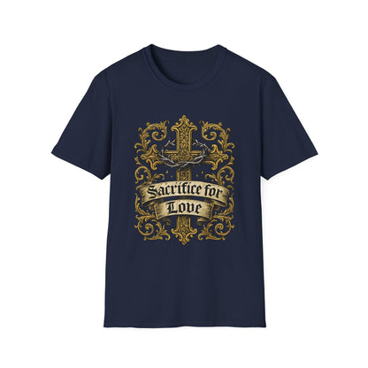 Sacrifice for Love T-Shirt