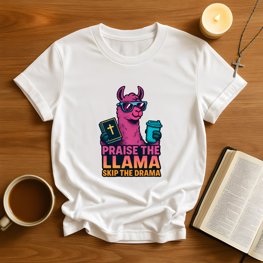 Praise the Llama T-Shirt