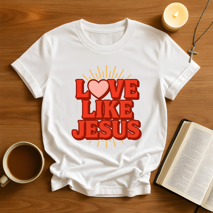 Love Like Jesus Tee