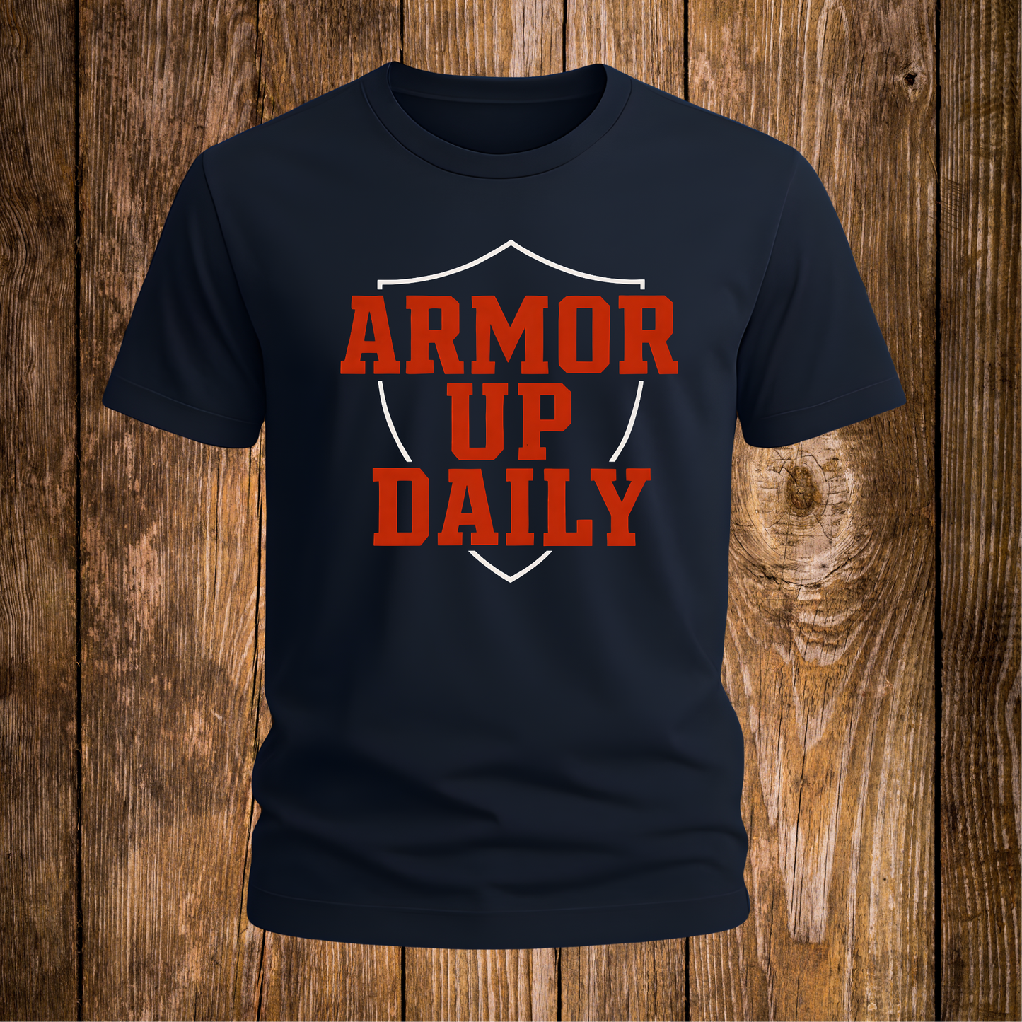 Armor Up Daily - Spiritual Motivational T-Shirt