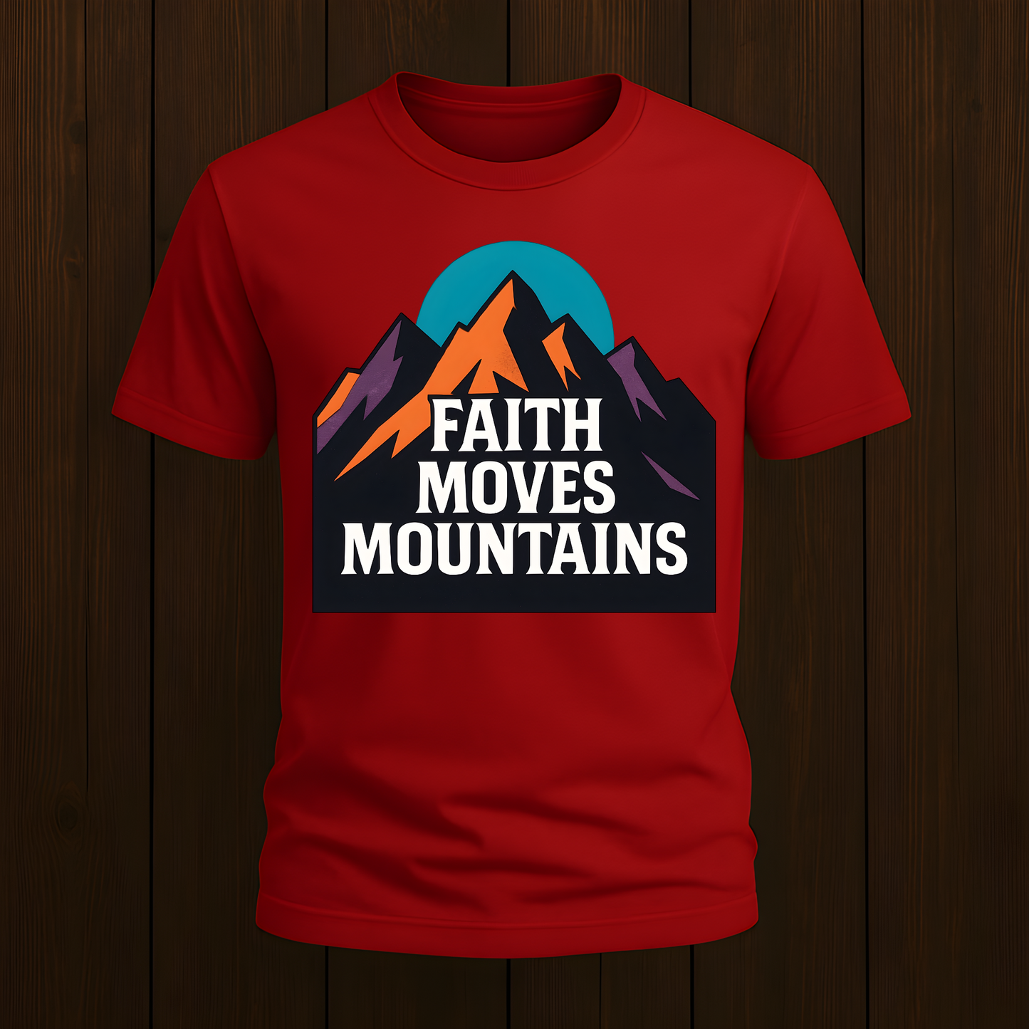 Faith Moves Mountains