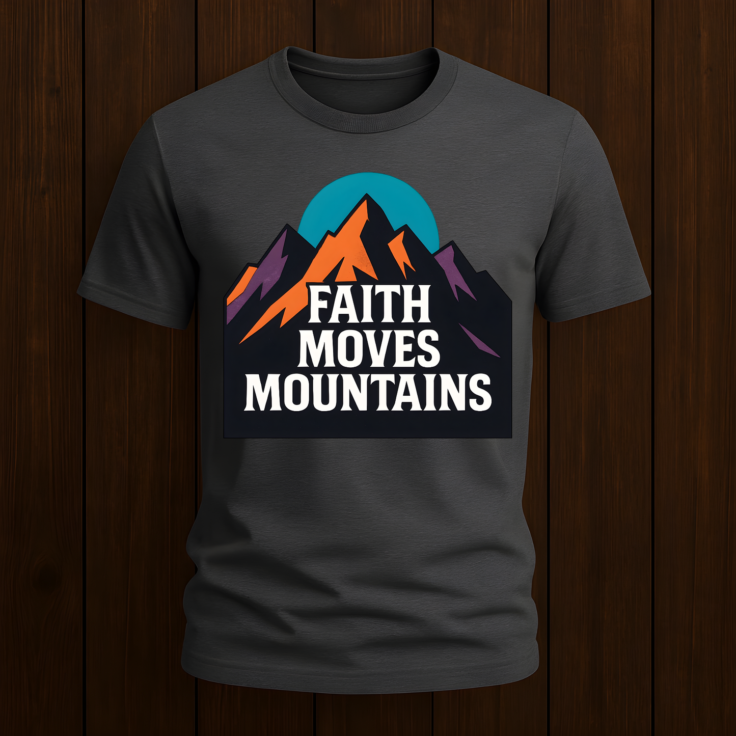 Faith Moves Mountains