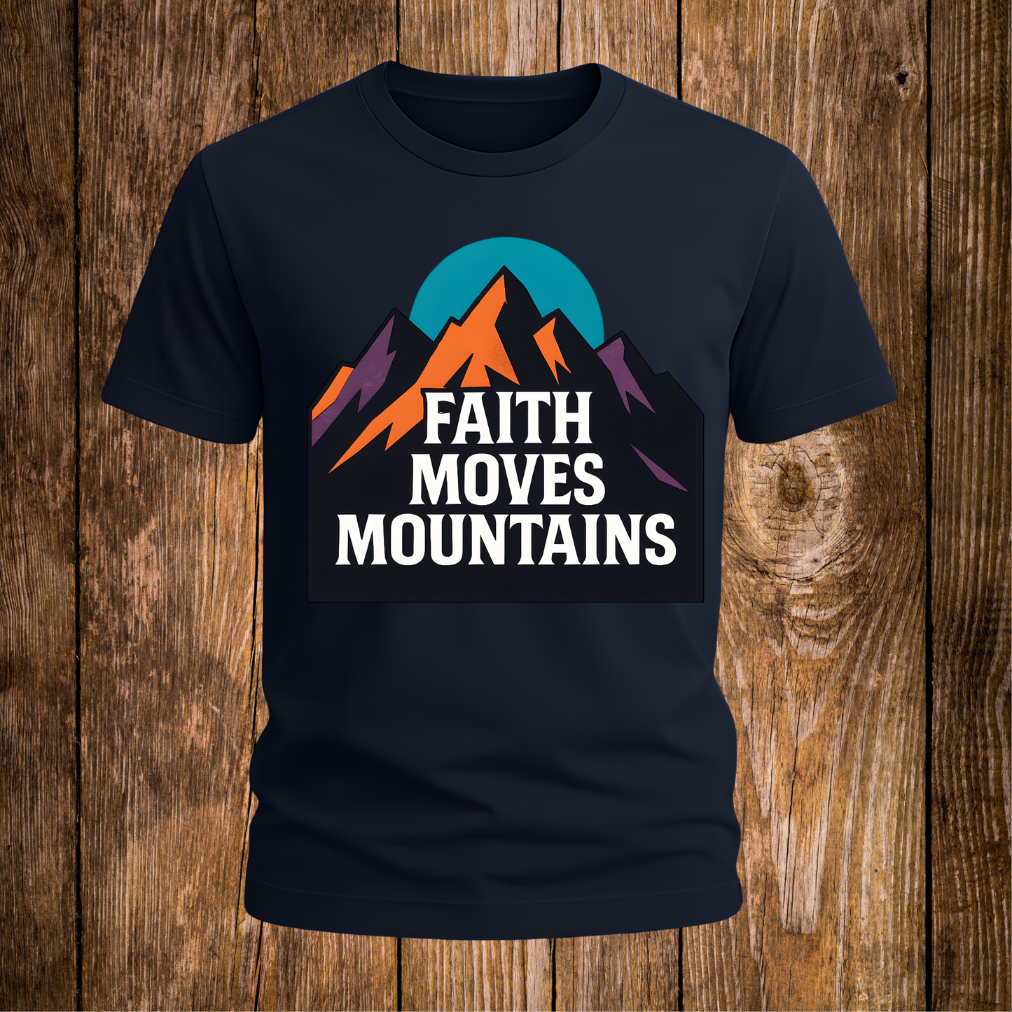 Faith Moves Mountains