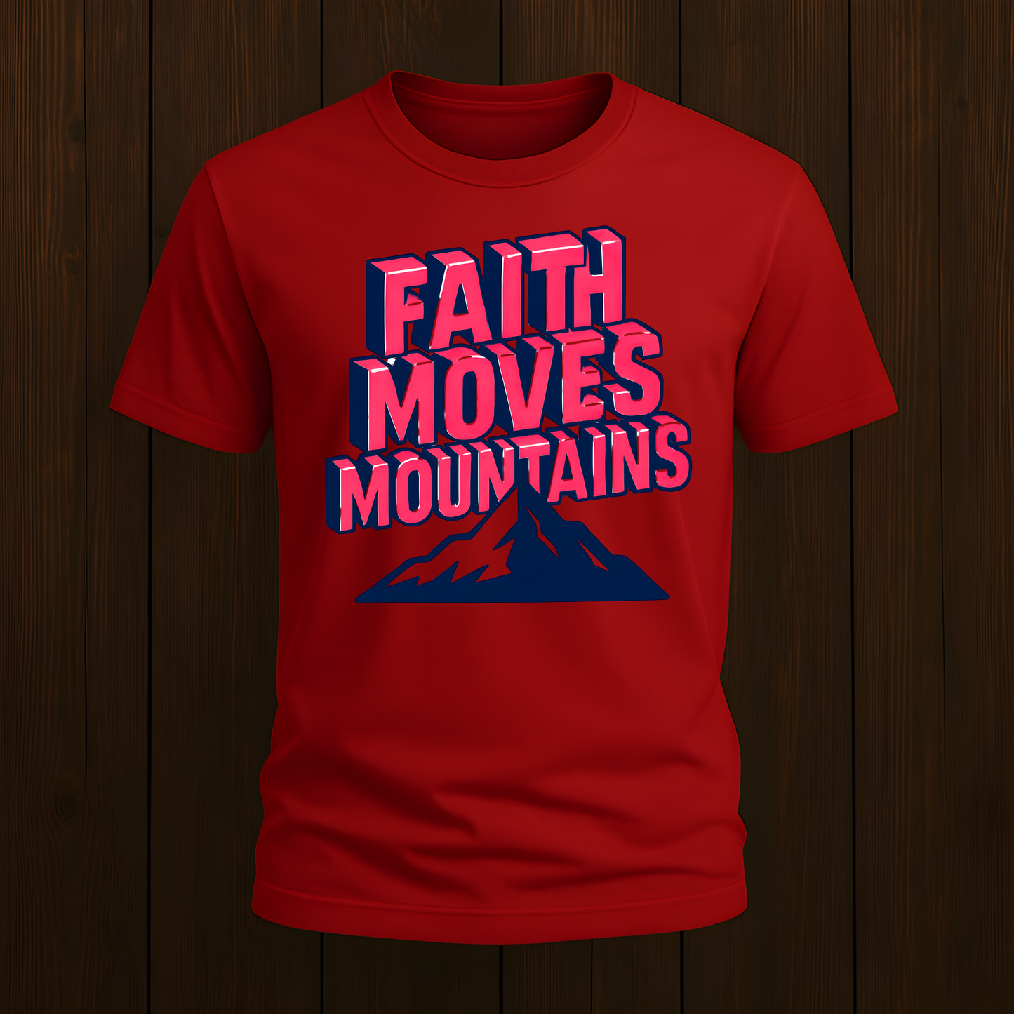 Faith Moves Mountains