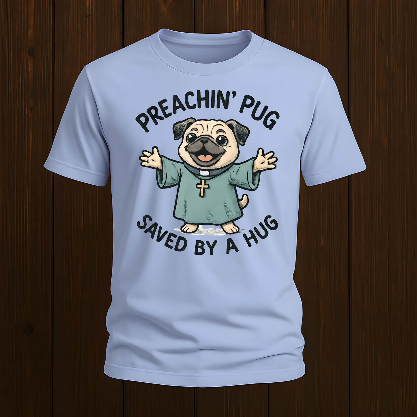 Preachin' Pug T-Shirt