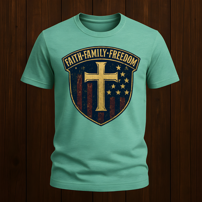 Faith, Family, Freedom T-Shirt