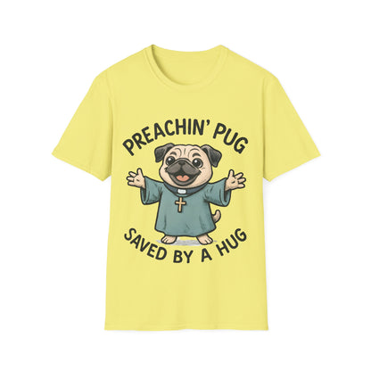 Preachin' Pug T-Shirt
