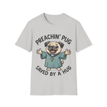 Preachin' Pug T-Shirt