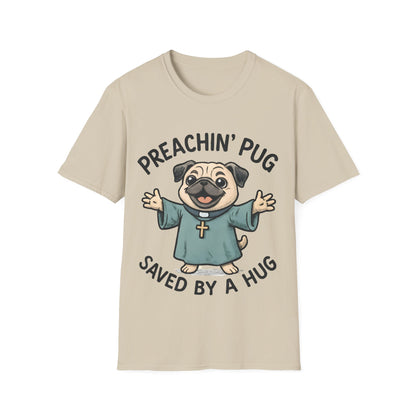Preachin' Pug T-Shirt