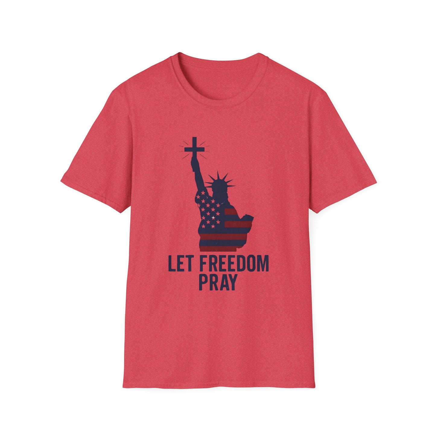 Let Freedom Pray Tee