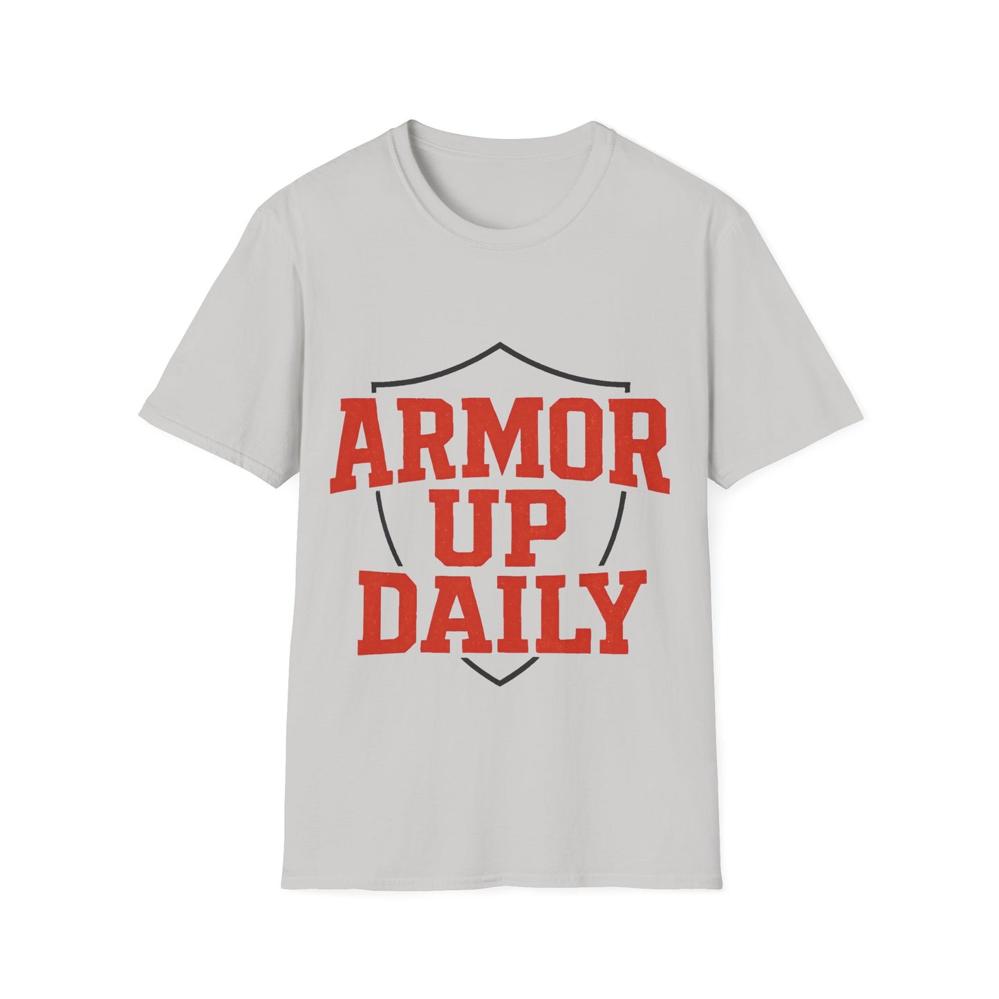Armor Up Daily - Spiritual Motivational T-Shirt