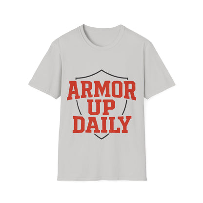 Armor Up Daily - Spiritual Motivational T-Shirt