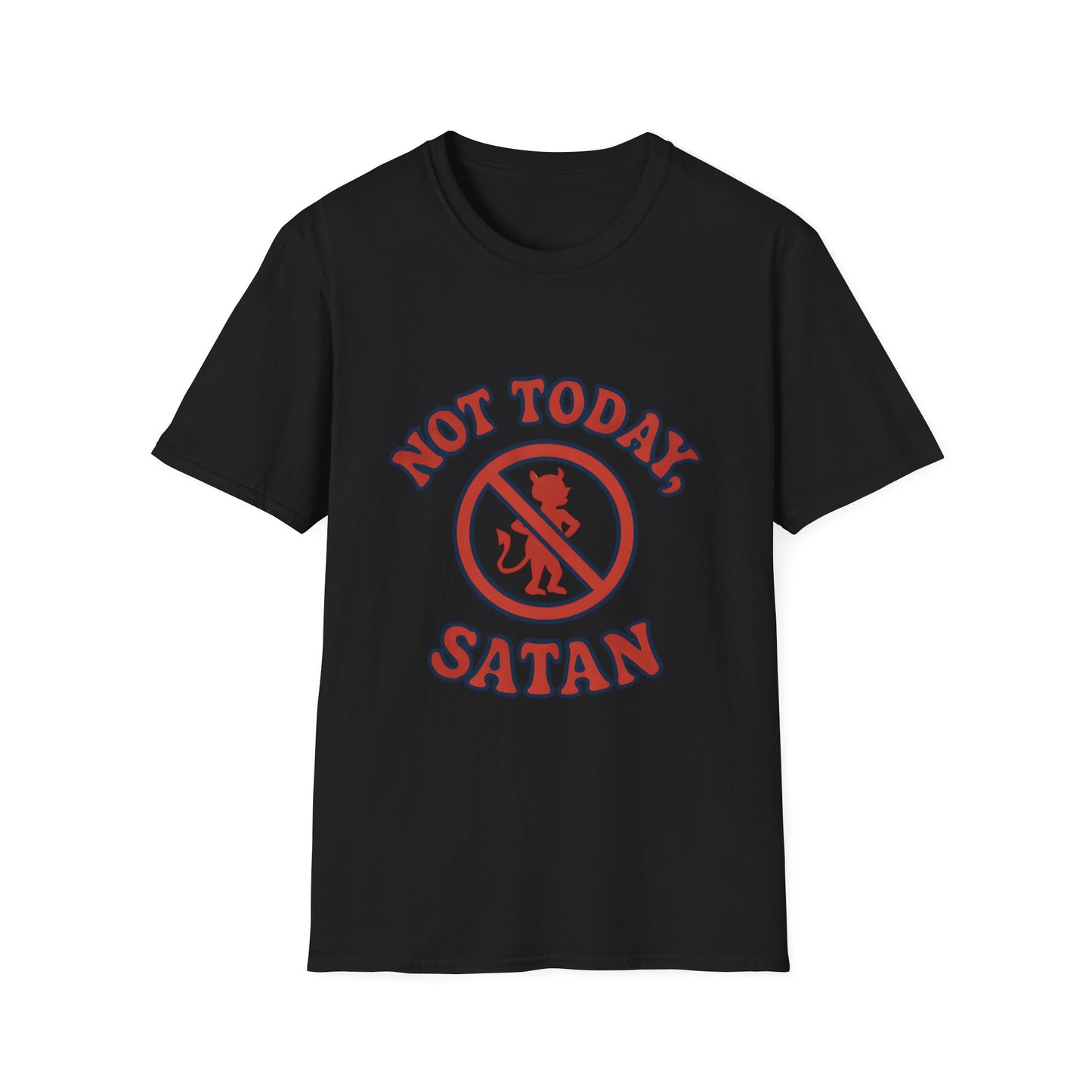 Not Today Satan