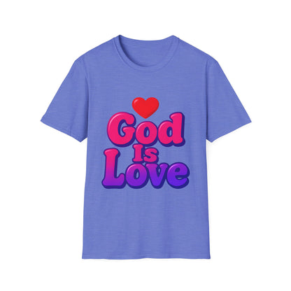 God Is Love Tee