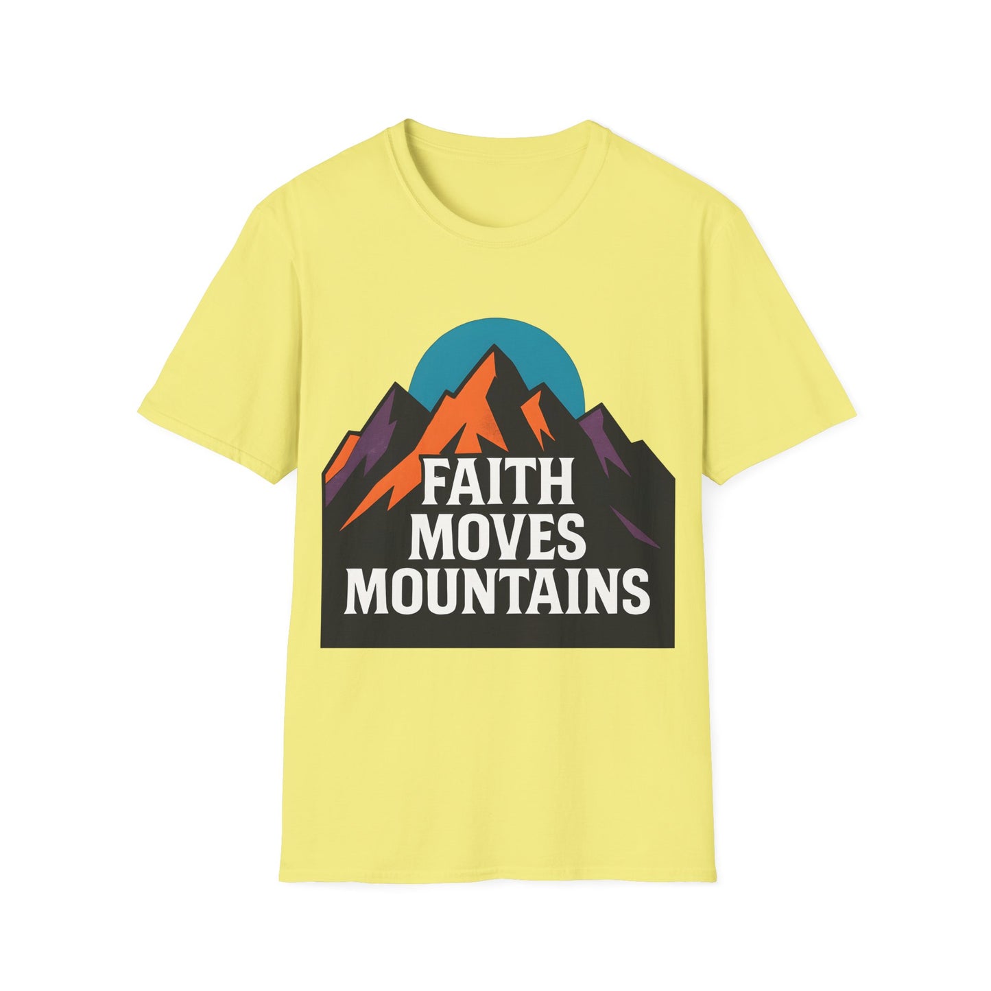 Faith Moves Mountains