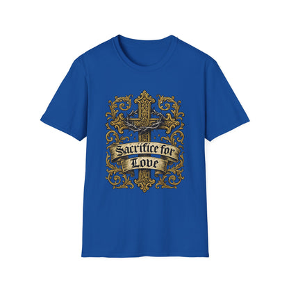 Sacrifice for Love T-Shirt