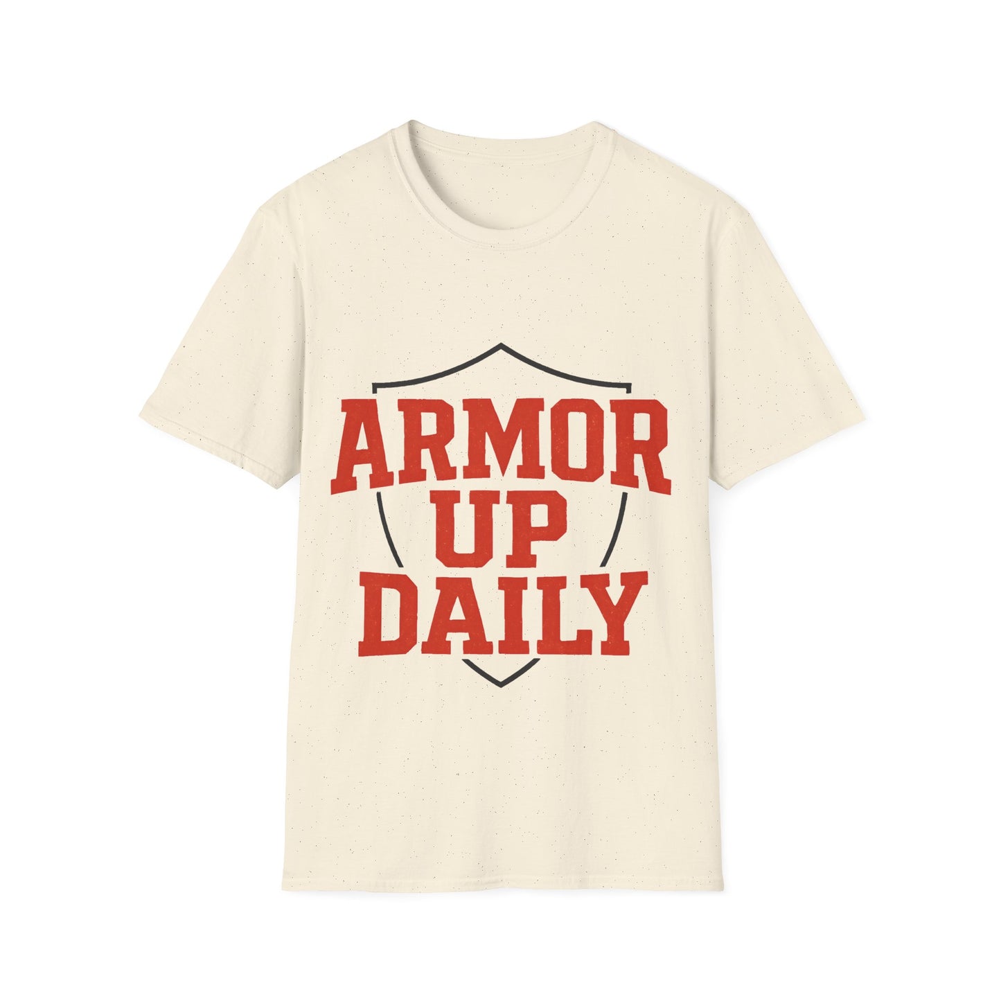 Armor Up Daily - Spiritual Motivational T-Shirt