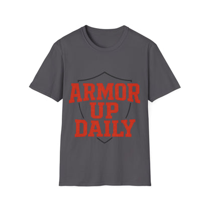 Armor Up Daily - Spiritual Motivational T-Shirt