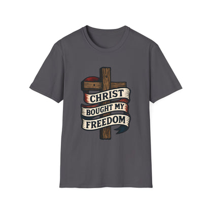 Christ Bought My Freedom T-Shirt